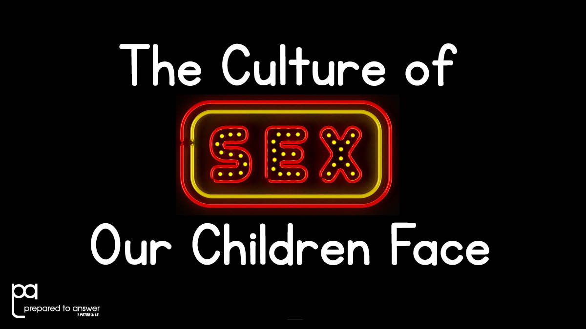 The Culture of Sex Our Children Face