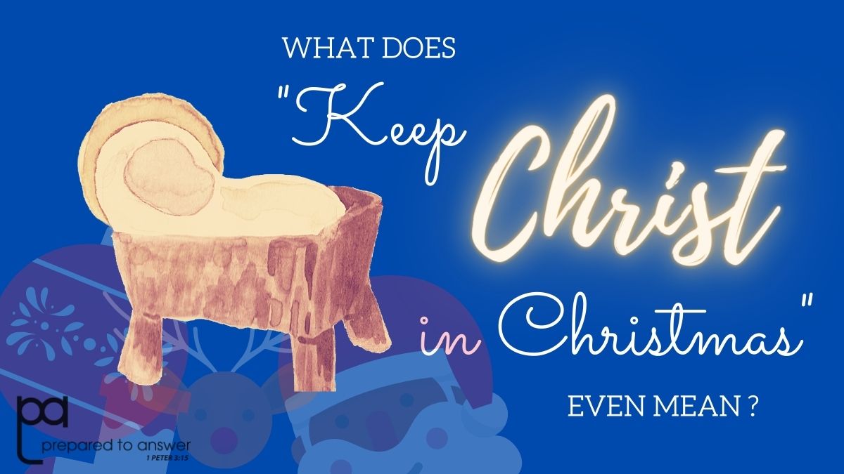 What Does “Keep Christ in Christmas” Even Mean? 
