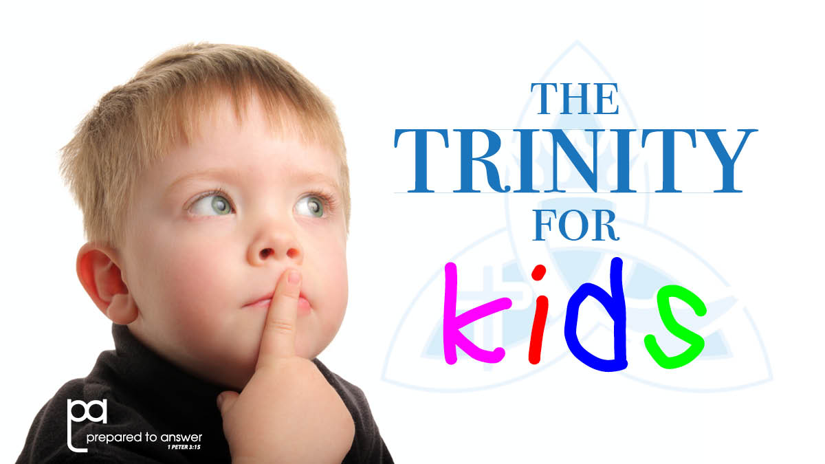 Teaching the Trinity to Kids